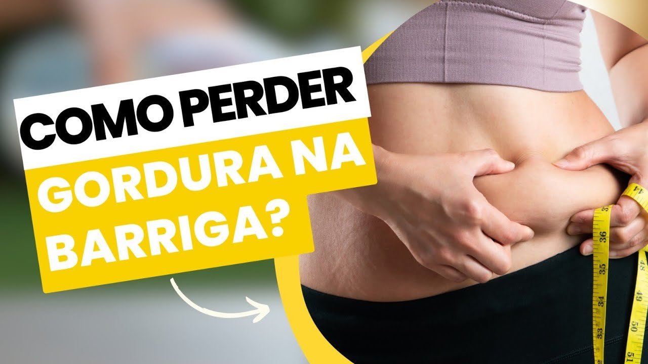 Como Perder Barriga: Dicas Eficazes para Reduzir Medidas - Receitas Ocultas