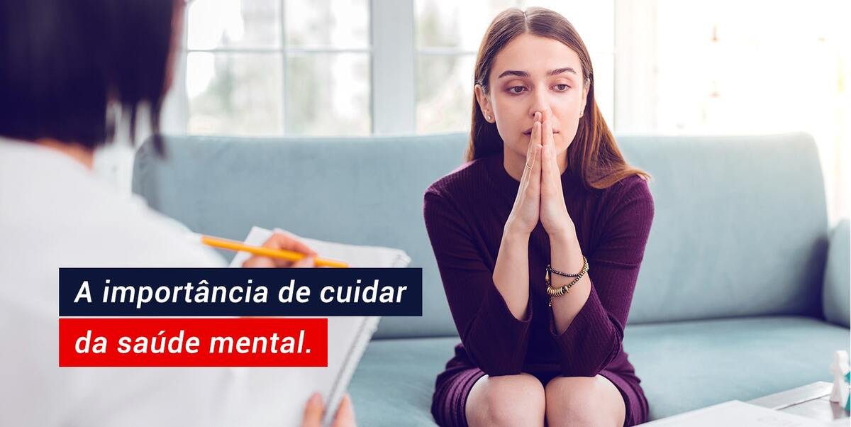 O Que é Saúde Mental? Entenda a Importância e Cuide de Si